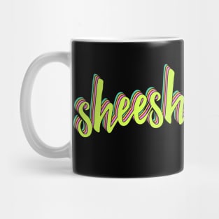 Sheesh Mug